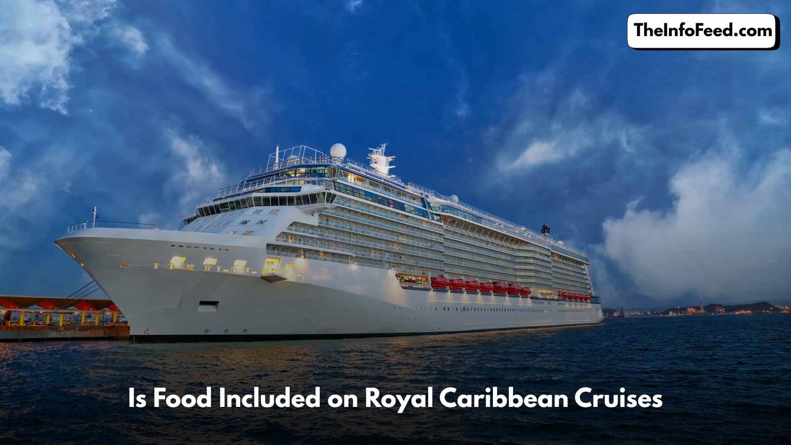 Is Food Included on Royal Caribbean Cruises