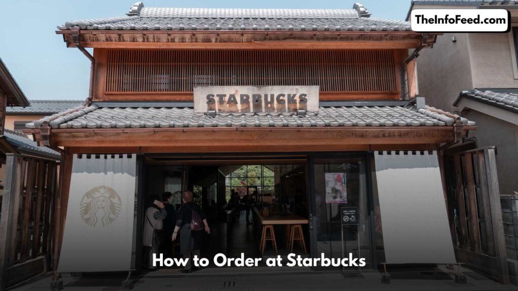 How to Order at Starbucks
